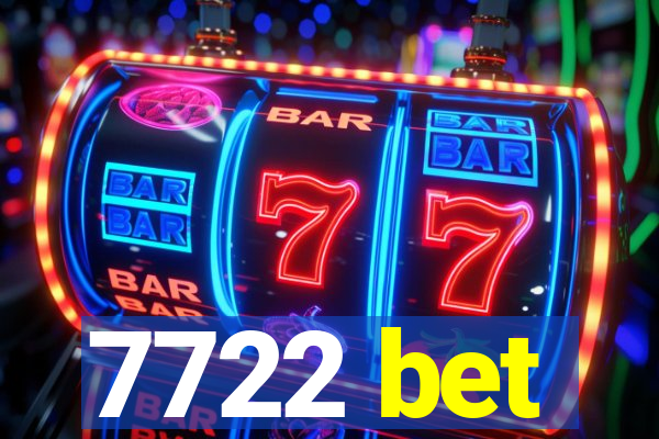 7722 bet